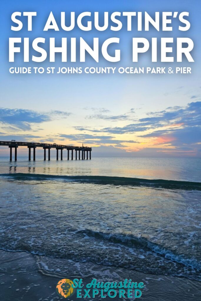 The St Augustine Beach fishing pier is a popular place to gather for summer sunrises, fishing and more. Everything you need to know about visiting the St Johns County Pier, things to do, hours and fees.